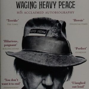 Waging Heavy Peace His Acclaimed Autobio