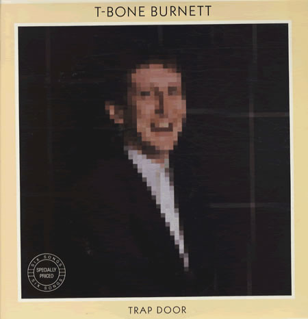 T-Bone Burnett – Trap Door